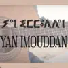 OMAR ELKADALI - Yan Imouddan - Single